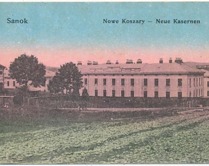Sanok Nowe Koszary 1917r