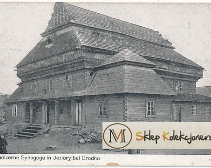 Jeziory pow. Grodno Synagoga drewniana