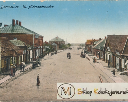 Baranowicze ulica Aleksandrowska 1916r