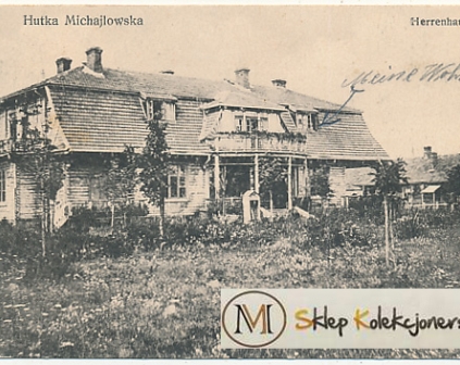 Hutka Michałowska Dwót, Herrenhaus