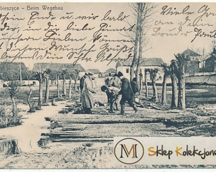 Rembieszyce budowa drogi 1917r