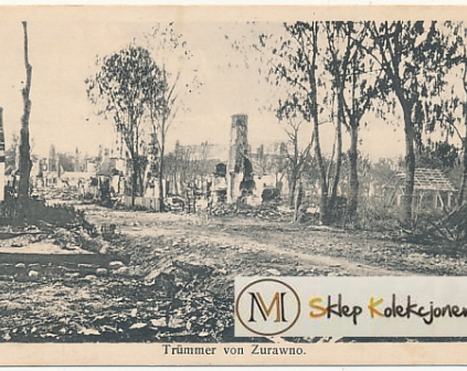 Żurawno Zniszczenia wojenne 1916r