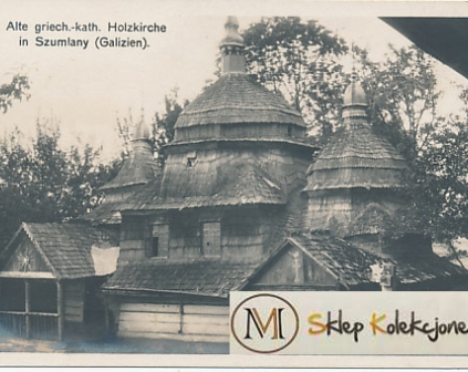 Szumlany Drewniana cerkiew grekokatolicka
